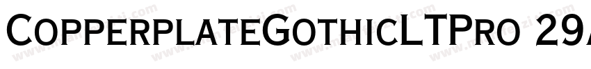 CopperplateGothicLTPro 29AB字体转换